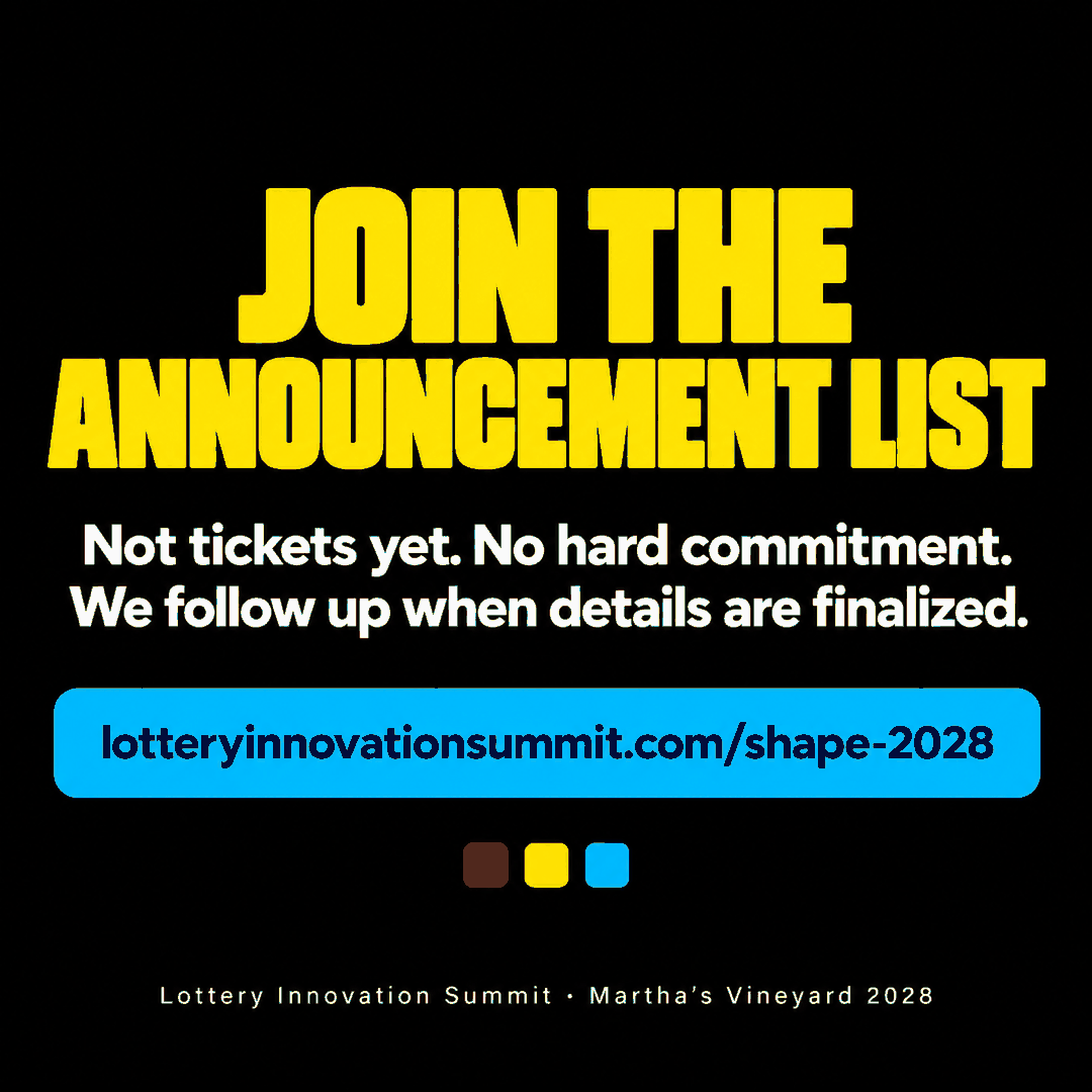 LinkedIn CTA graphic: JOIN THE ANNOUNCEMENT LIST — not tickets yet no hard commitment — Martha’s Vineyard 2028 — lotteryinnovationsummit.com/shape-2028